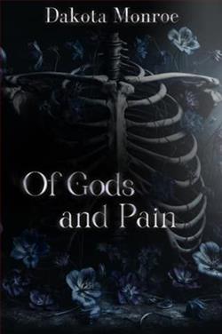 Of Gods and Pain by Dakota Monroe