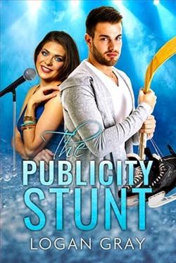 The Publicity Stunt by Logan Gray