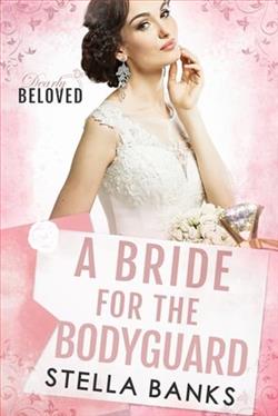 A Bride for the Bodyguard by Stella Banks