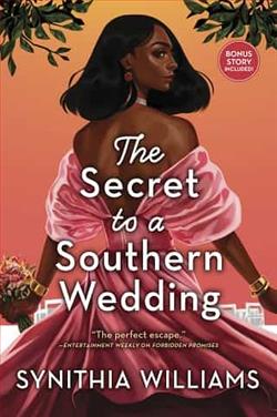 The Secret to a Southern Wedding by Synithia Williams