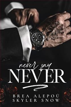 Never Say Never by Brea Alepoú