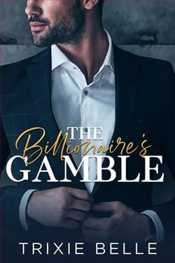 The Billionaire's Gamble by Trixie Belle