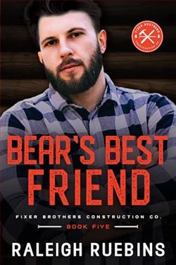 Bear's Best Friend (Fixer Brothers Construction Co) by Raleigh Ruebins