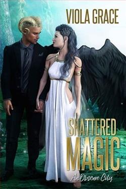 Shattered Magic by Viola Grace