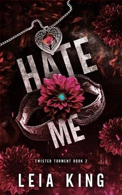 Hate Me by Leia King