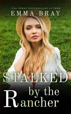 Stalked By the Rancher by Emma Bray