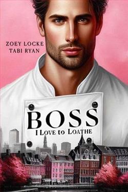 Boss I Love to Loathe by Zoey Locke