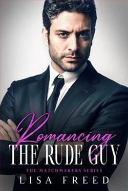 Romancing the Rude Guy by Lisa Freed