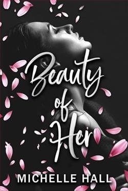 Beauty Of Her by Michelle Hall
