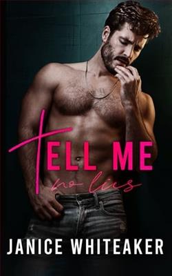Tell Me No Lies by Janice Whiteaker