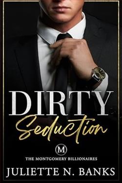 Dirty Seduction by Juliette N. Banks