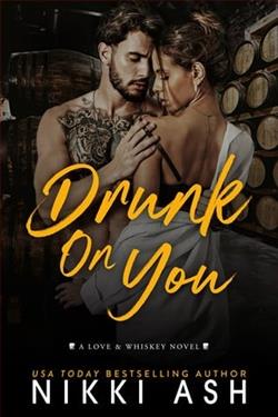 Drunk on You by Nikki Ash