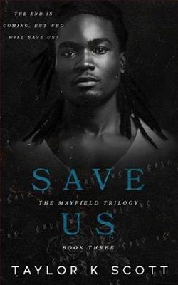 Save Us by Taylor K. Scott