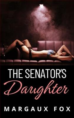 The Senator's Daughter by Margaux Fox