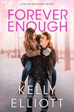 Forever Enough by Kelly Elliott