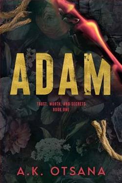Adam by A.K. Otsana