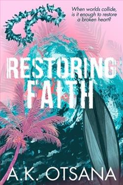 Restoring Faith by A.K. Otsana
