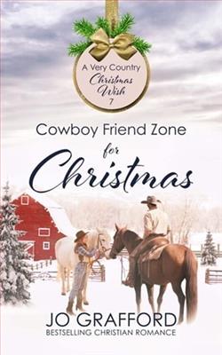Cowboy Friend Zone for Christmas by Jo Grafford