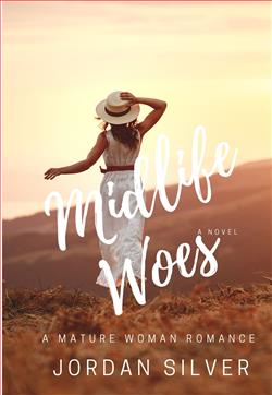 Midlife Woes (Ex) by Jordan Silver