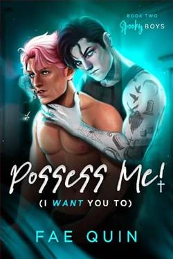 Possess Me! (I Want You To) by Fae Quin