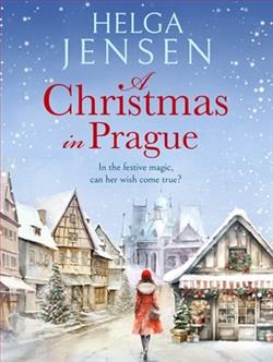 A Christmas in Prague by Helga Jensen