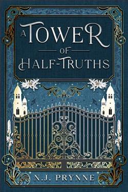 A Tower of Half-Truths by N.J. Prynne