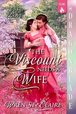 The Viscount Needs a Wife by Wren St. Claire