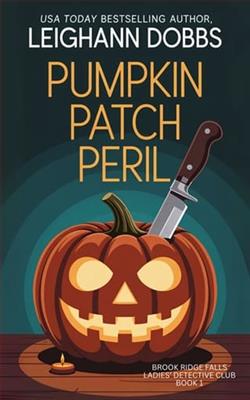 Pumpkin Patch Peril by Leighann Dobbs