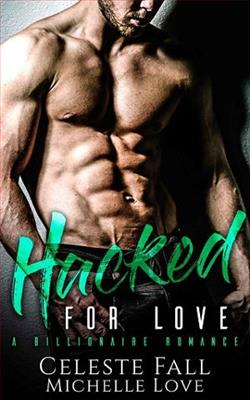 Hacked For Love by Michelle Love