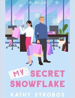 My Secret Snowflake by Kathy Strobos