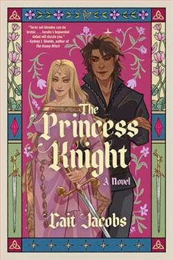 The Princess Knight by Cait Jacobs