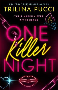 One Killer Night by Trilina Pucci
