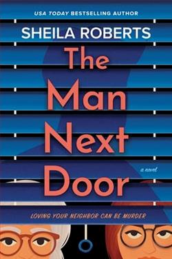 The Man Next Door by Sheila Roberts