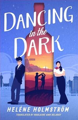 Dancing in the Dark by Heléne Holmström