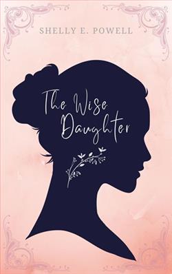 The Wise Daughter by Shelly E. Powell