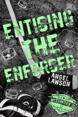 Enticing the Enforcer by Angel Lawson