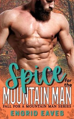 Spice for the Mountain Man by Engrid Eaves