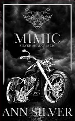 Mimic by Ann Silver