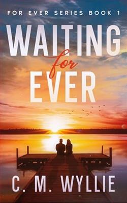 Waiting For Ever by C.M. Wyllie