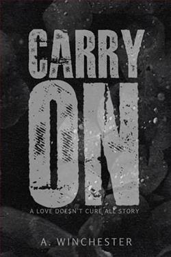 Carry On by A. Winchester