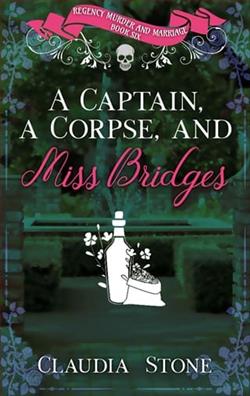A Captain, a Corpse, and Miss Bridges by Claudia Stone