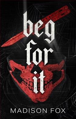 Beg for It by Madison Fox