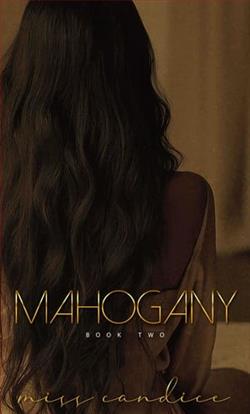 Mahogany 2 by Miss Candice