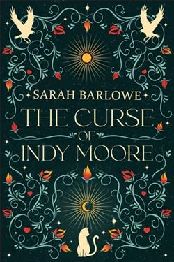 The Curse of Indy Moore by Sarah Barlowe