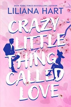 Crazy Little Thing Called Love by Liliana Hart