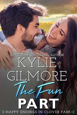 The Fun Part by Kylie Gilmore
