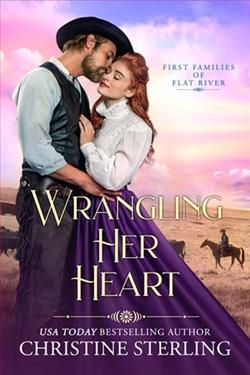 Wrangling Her Heart by Christine Sterling