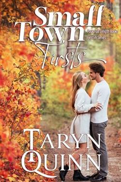 Small Town Firsts by Taryn Quinn