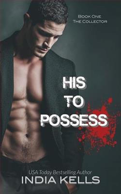 His to Possess by India Kells