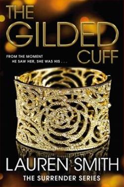 The Gilded Cuff by Lauren Smith